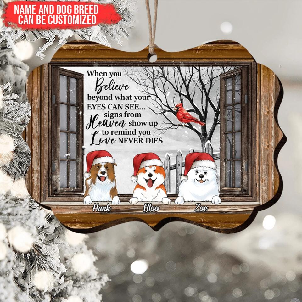 When You Believe Beyond - Personalized Dog Ornament