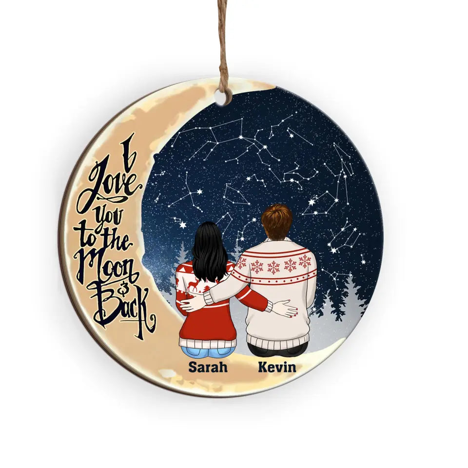 I Love You To The Moon And Back - Personalized Wooden Ornament