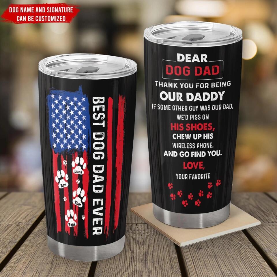 Best Dog Dad Ever - Personalized Tumbler