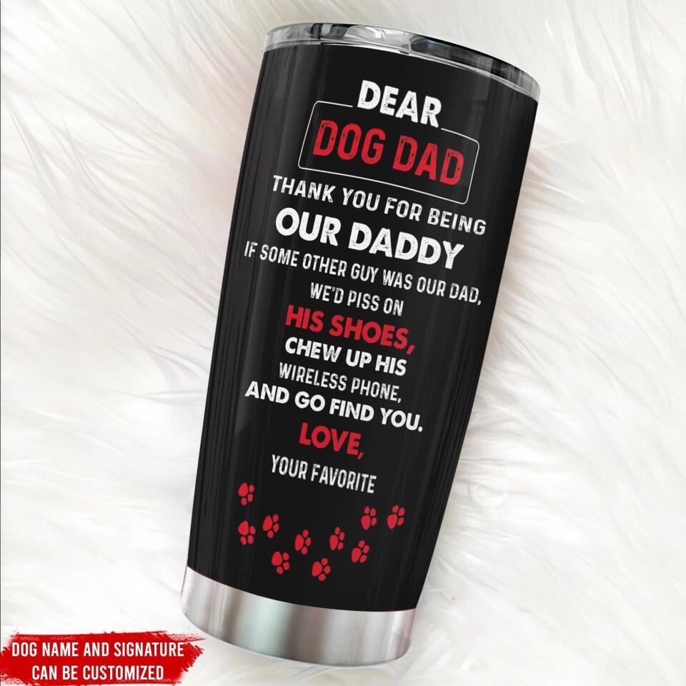 Best Dog Dad Ever - Personalized Tumbler