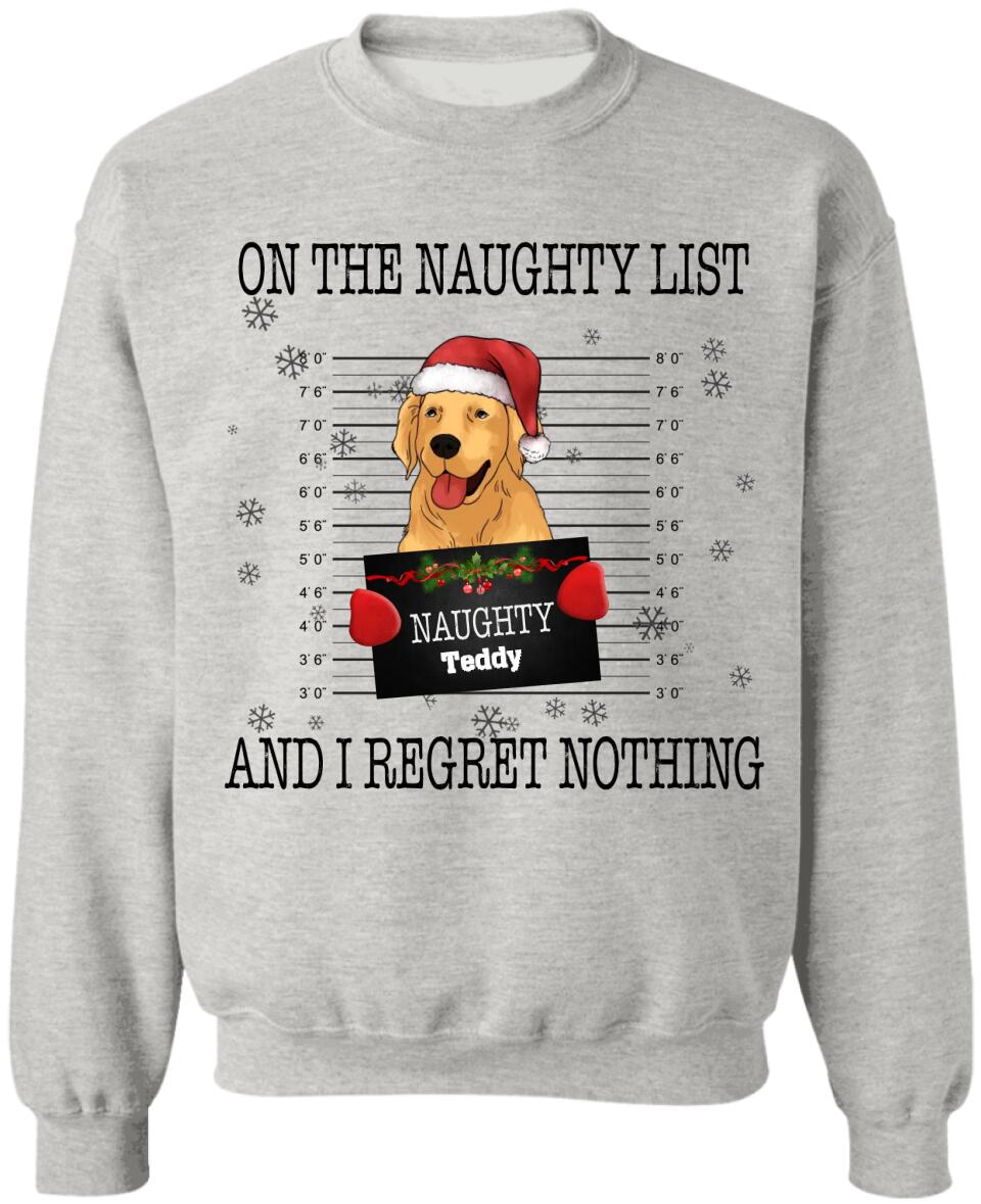 On The Naughty List And I Regret Nothing, Gift For Dog Lover - Personalized T-shirt