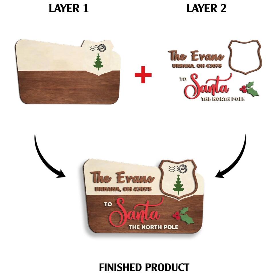 Christmas To Santa North Pole - Personalized 2 Layer Sign