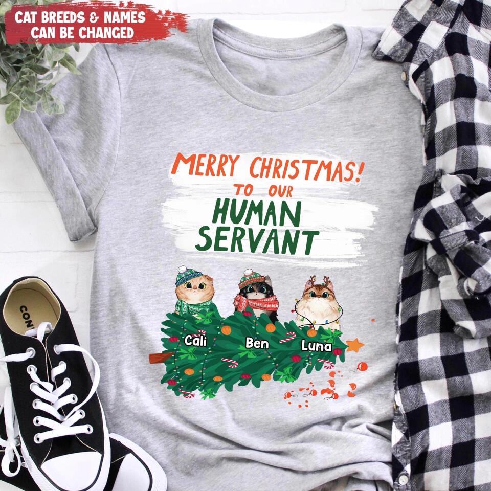Merry Christmas To My Human Servant - Personalized Cat Shirt