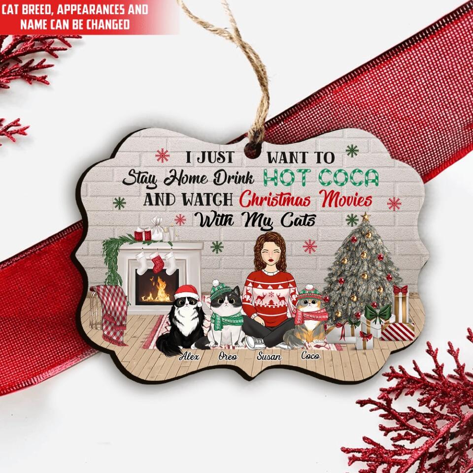 I Just Want To Stay Home With My Cat - Personalized Ornament