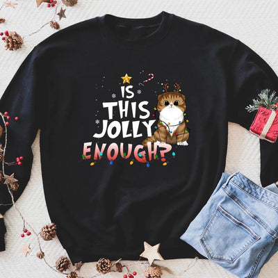 Cat Christmas Is This Jolly Enough - Personalized Shirt