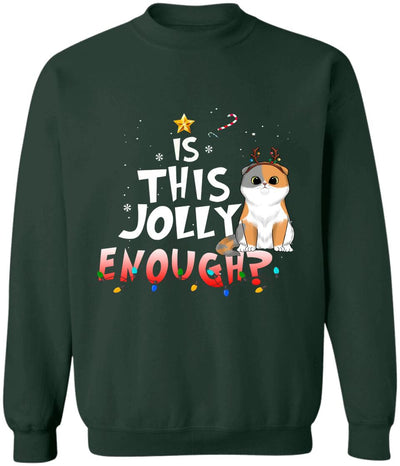 Cat Christmas Is This Jolly Enough - Personalized Shirt