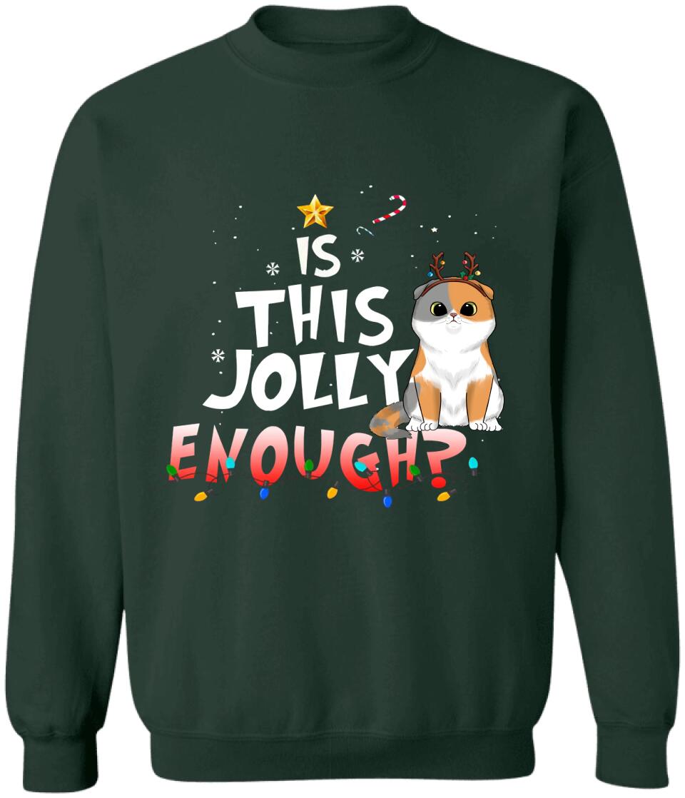 Cat Christmas Is This Jolly Enough - Personalized Shirt