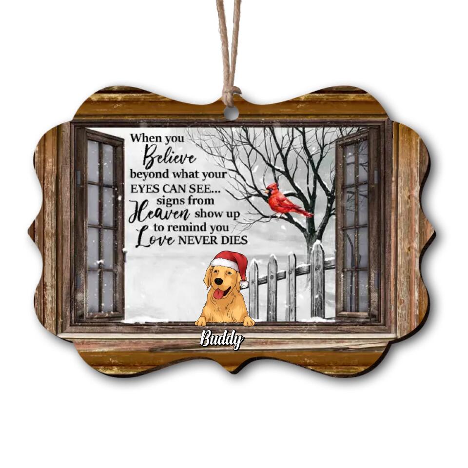 When You Believe Beyond - Personalized Dog Ornament