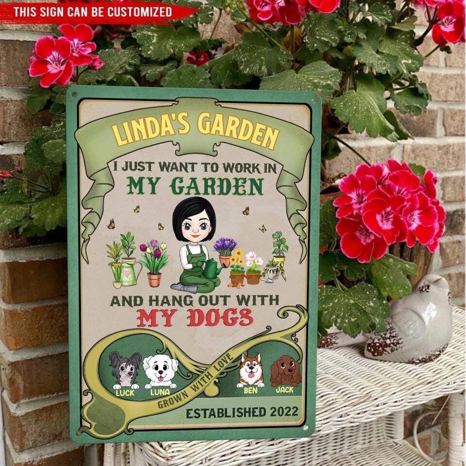 I Just Want To Work In My Garden And Hang Out With My Dog - Personalized Metal Sign