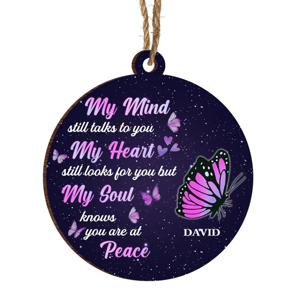My Soul Knows You&#39;re At Peace - Personalized Wooden Ornament, Butterfly Memorial Ornament