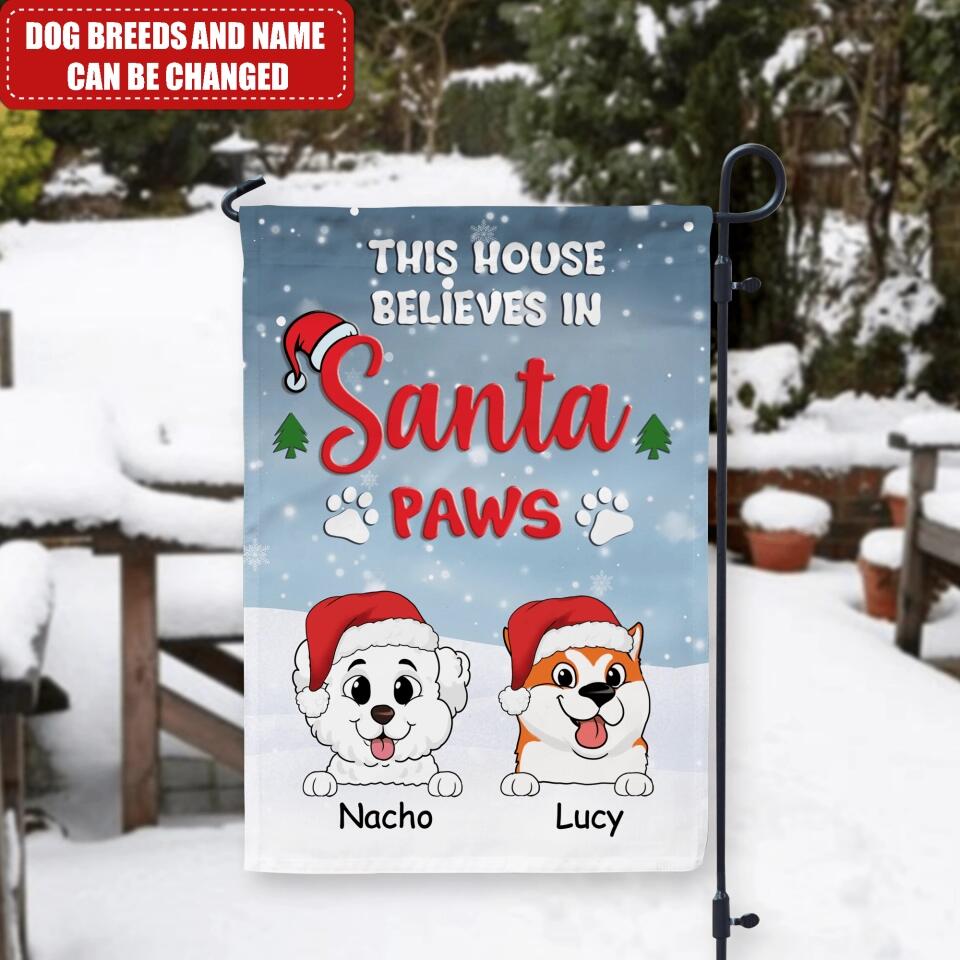 This House Believes In Santa Paws - Personalized Dog Flag