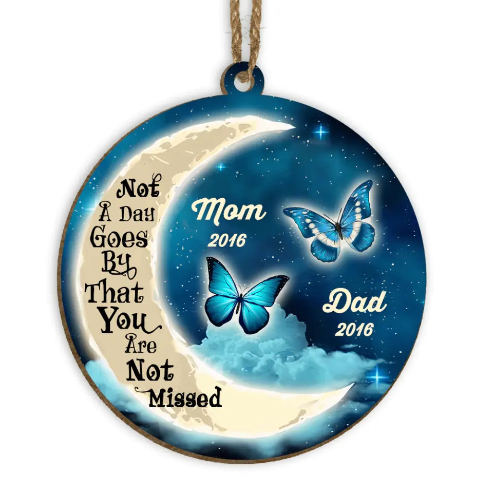 Not A Day Goes By That You Are Not Missed - Personalized Ornament