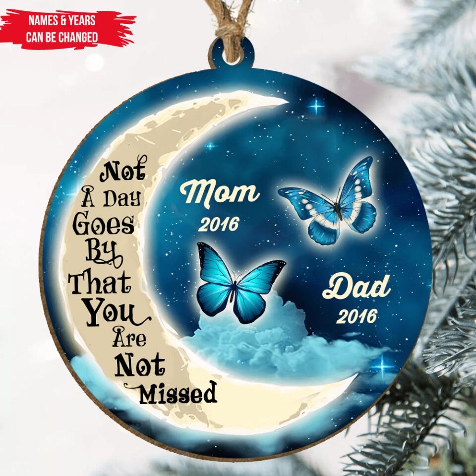 Not A Day Goes By That You Are Not Missed - Personalized Ornament