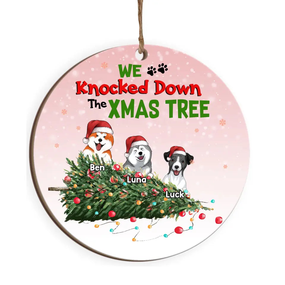 We Knocked Down The Xmas Tree - Personalized Ornament