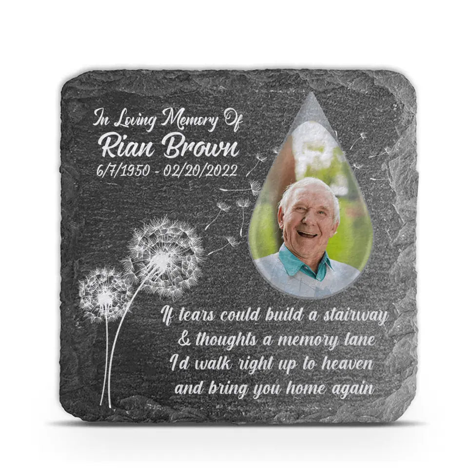 If Tears Could Build A Stairway &amp; Memories A Lane - Personalized Garden Memorial Stone, Remembrance Gift