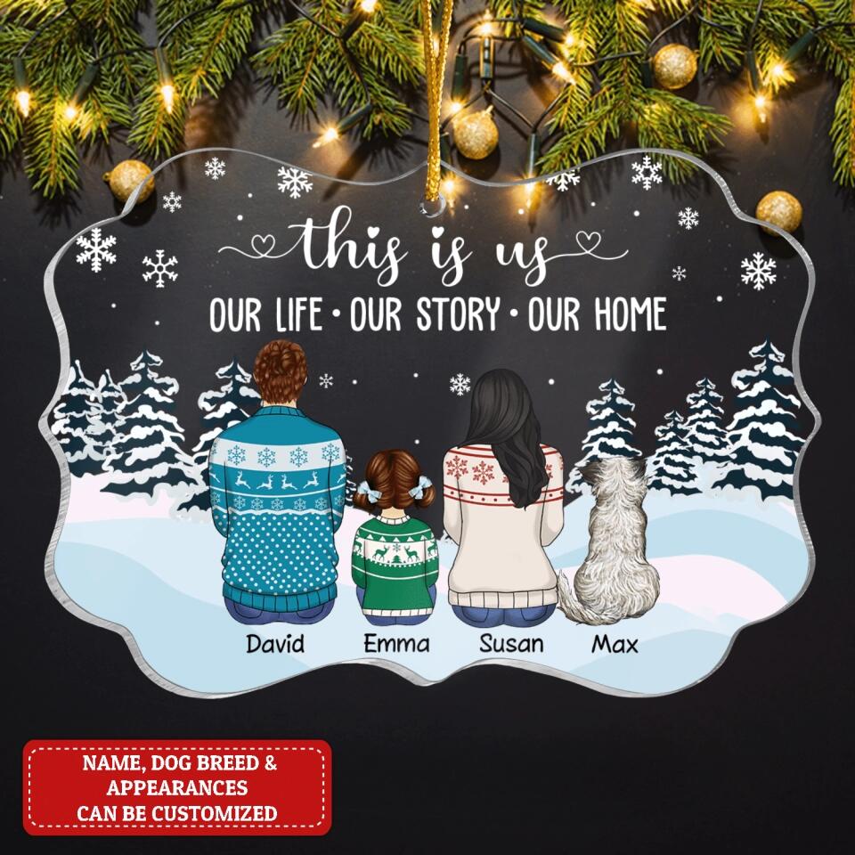 This is us Our Life, Our Story, Our Home - Personalized Acrylic Ornament