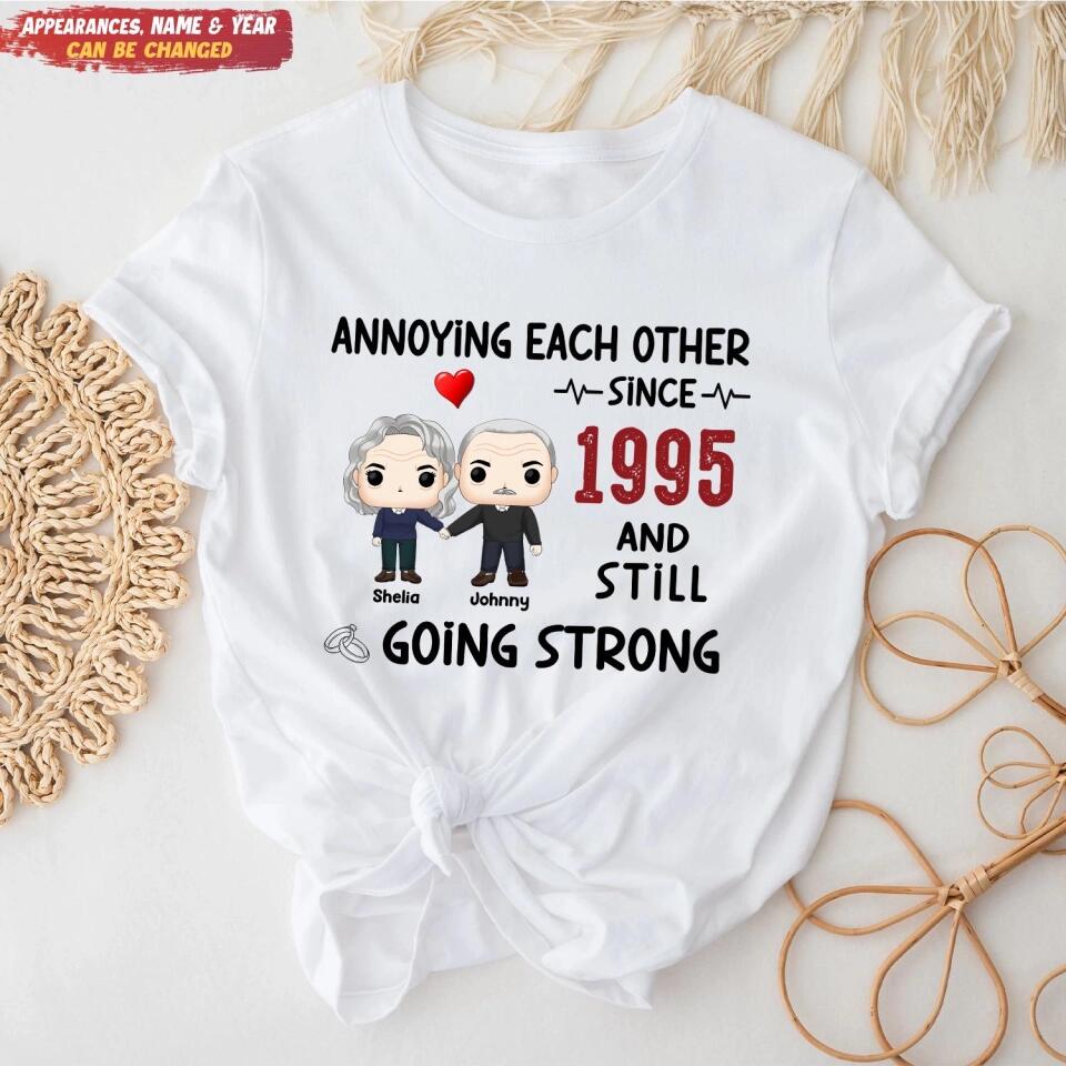 Annoying Each Other, Still Going Strong - Personalized T-shirt, Gift For Couple