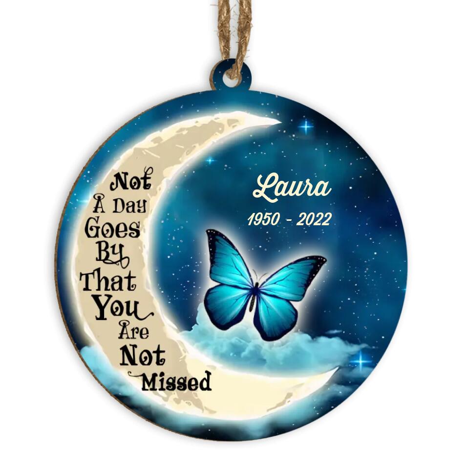 Not A Day Goes By That You Are Not Missed - Personalized Ornament