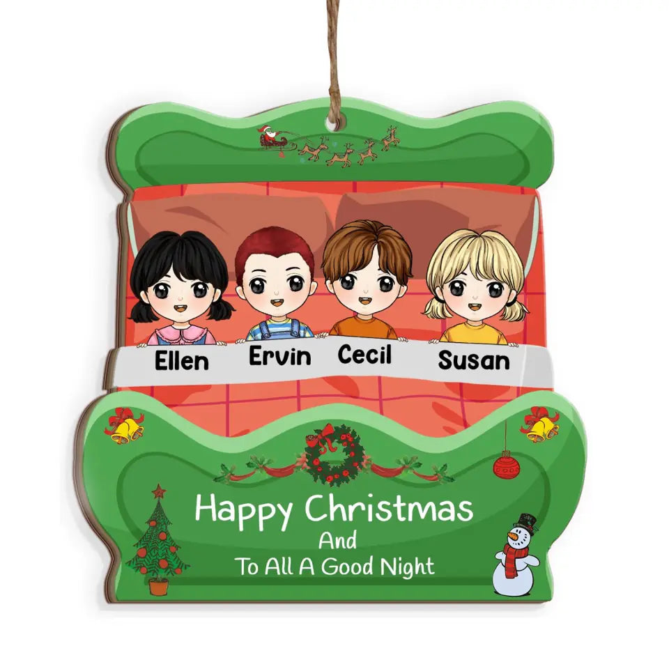 Happy Christmas And To All A Good Night - Personalized  Ornament