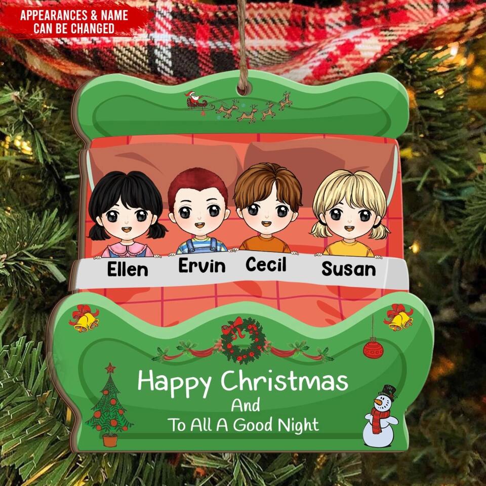 Happy Christmas And To All A Good Night - Personalized  Ornament