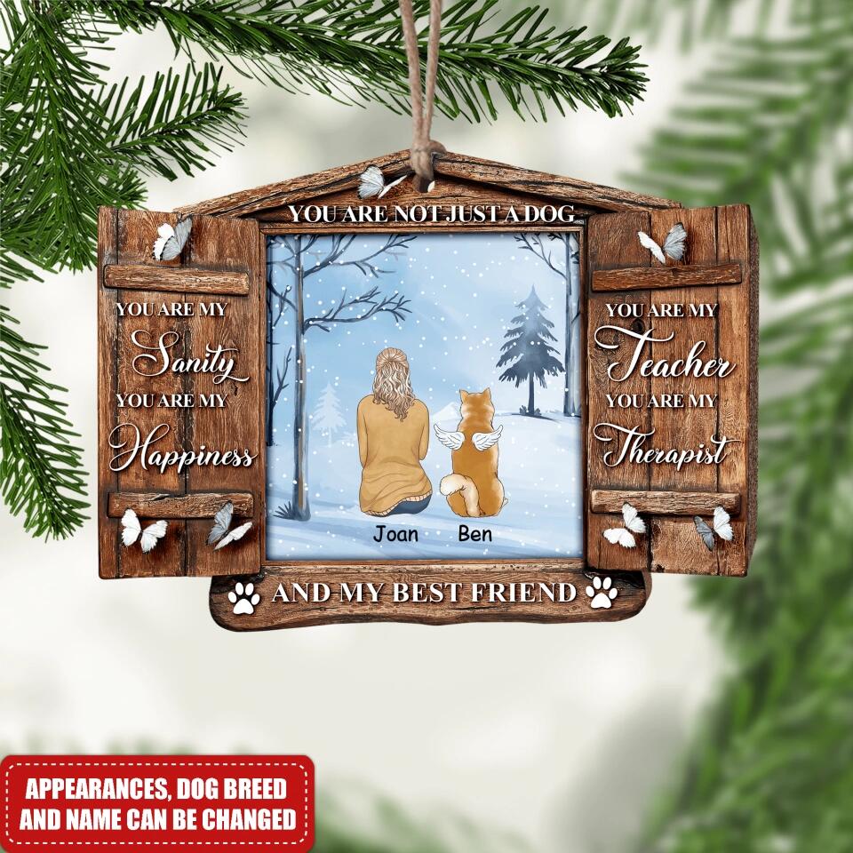 You Are Not Just A Dog - Personalized Wooden Ornament, Christmas Gift For Dog Lovers, Memorial Gift, Unique Gift For Dog Mom