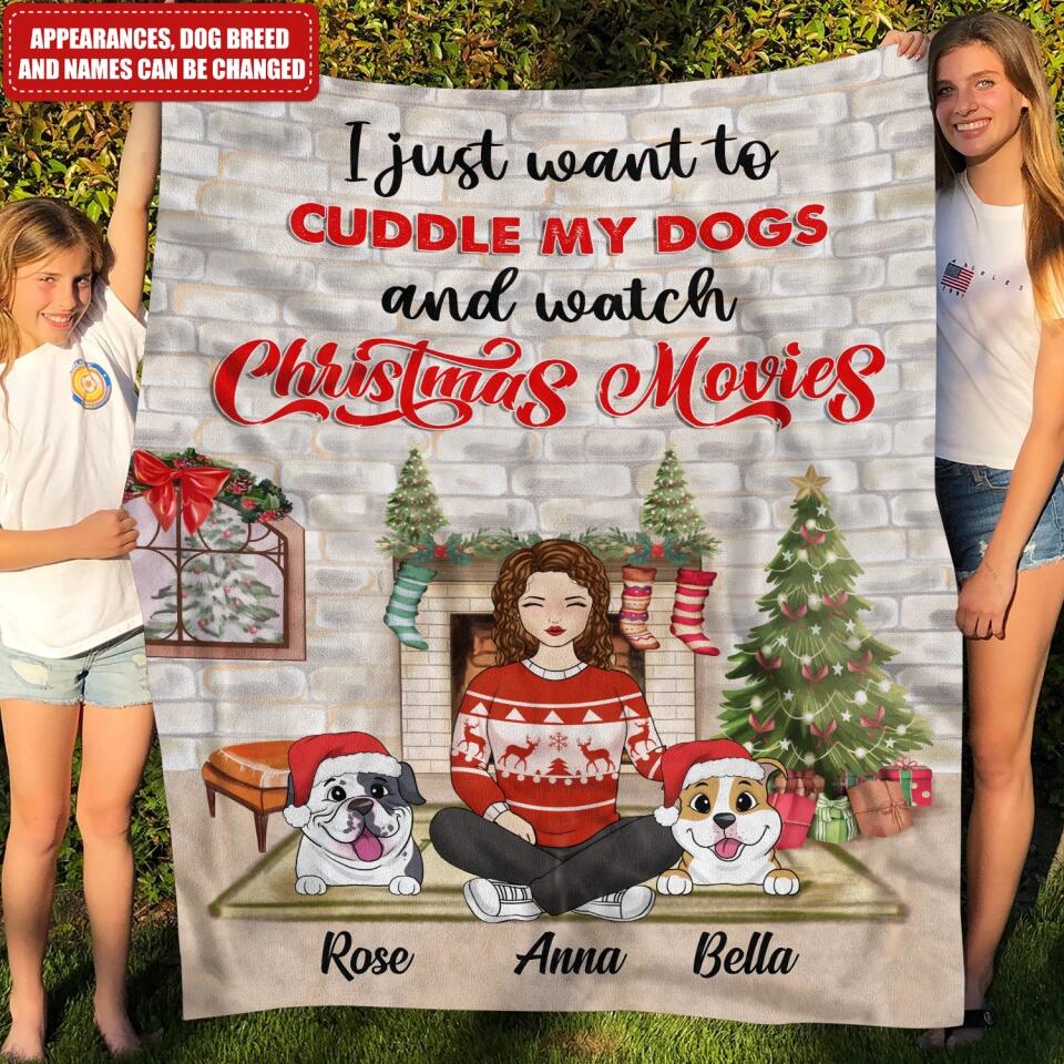 Christmas I Just Want To Cuddle My Dog - Pet Lovers Gifts - Dog Mom Gifts - Personalized Blanket