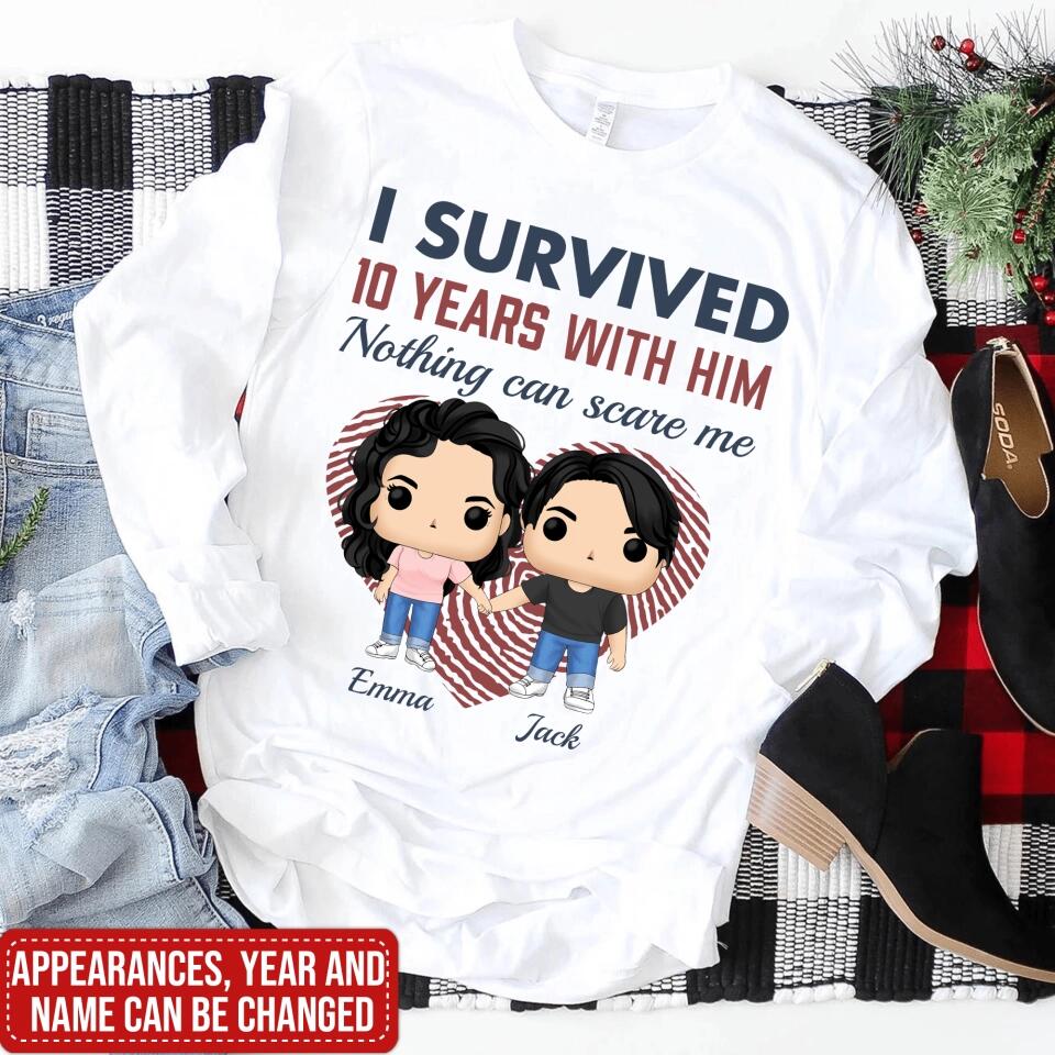I Survived With Him Nothing Can Scare Me - Couple Shirts - Anniversary Couple Shirt - Personalized Shirt