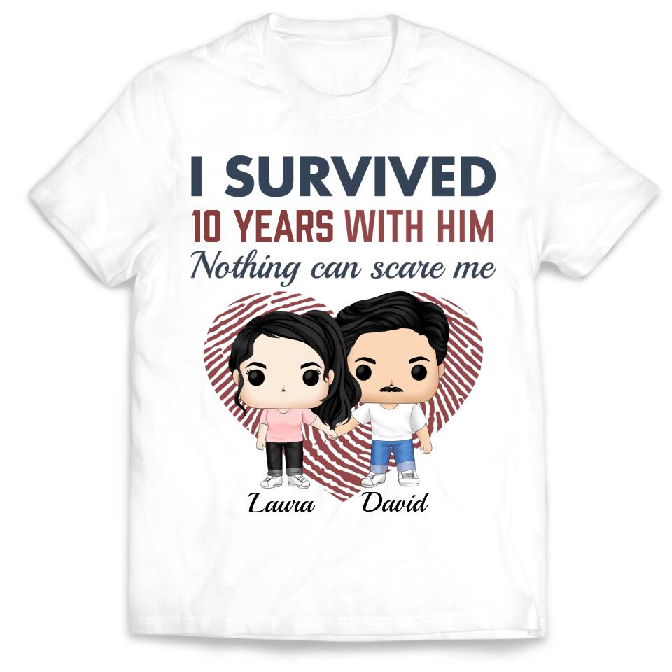 I Survived With Him Nothing Can Scare Me - Couple Shirts - Anniversary Couple Shirt - Personalized Shirt