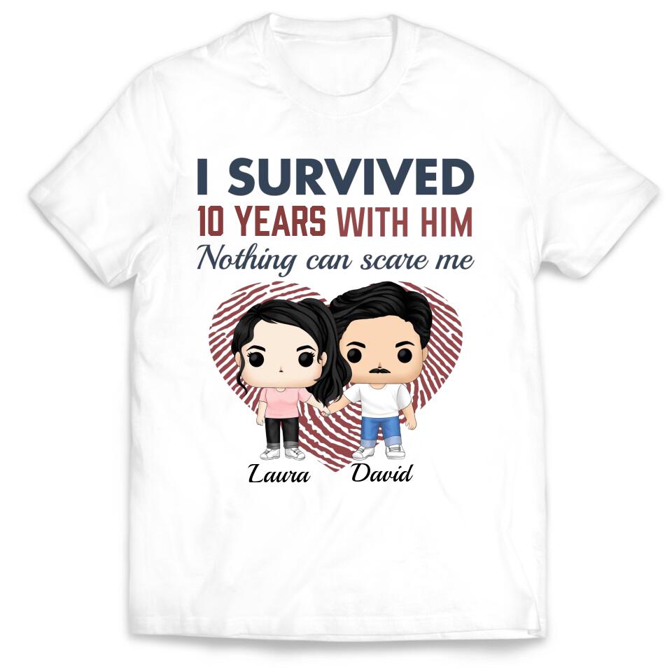 I Survived With Him Nothing Can Scare Me - Couple Shirts - Anniversary Couple Shirt - Personalized Shirt