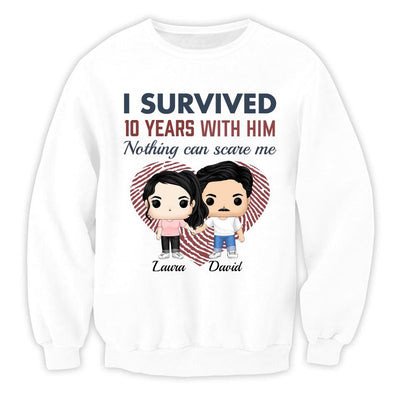 I Survived With Him Nothing Can Scare Me - Couple Shirts - Anniversary Couple Shirt - Personalized Shirt