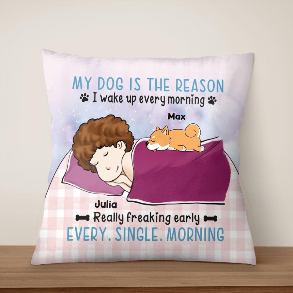 Reason Wake Up Every Morning Dog - Personalized Pillow Insert Included, Gift For Dog Lover, Custom Couch Pillow