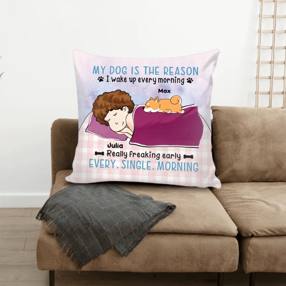 Reason Wake Up Every Morning Dog - Personalized Pillow Insert Included, Gift For Dog Lover, Custom Couch Pillow
