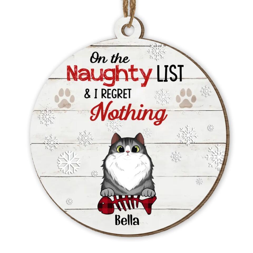 On The Naughty List & I Regret Nothing - Personalized Ornament, Gift For Pets Lover