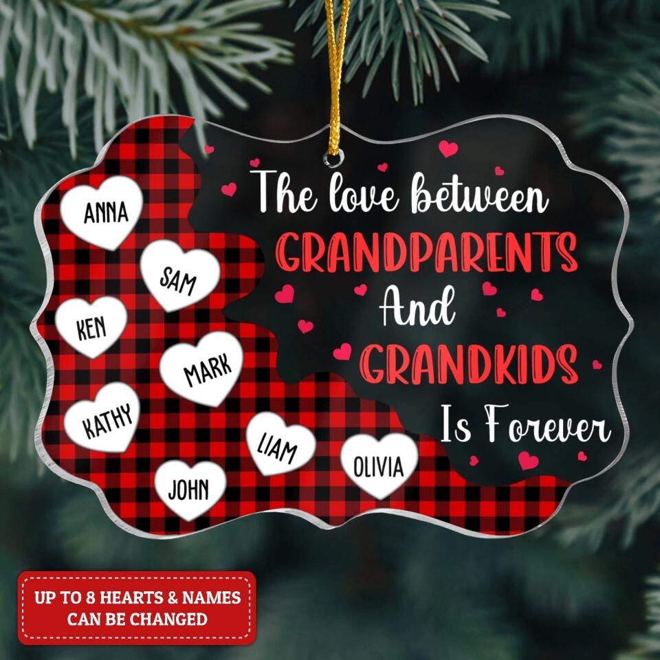 The Love Between Grandparents And Grandkids Is Forever - Personalized Acrylic Ornament, Gift For Grandma, Grandpa