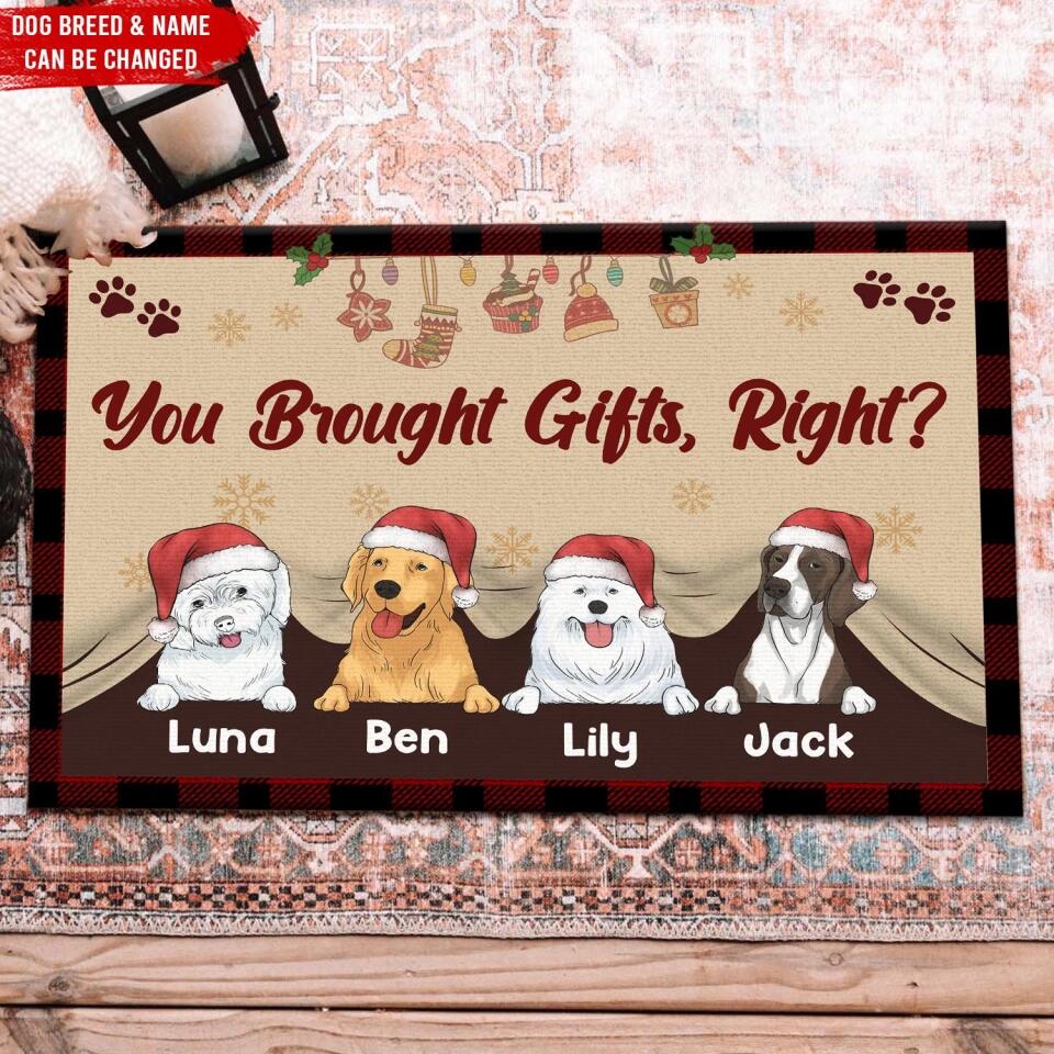 You Brought Gifts, Right, Gift For Christmas, Gifts For Dog Lovers - Personalized Dog Custom Doormat