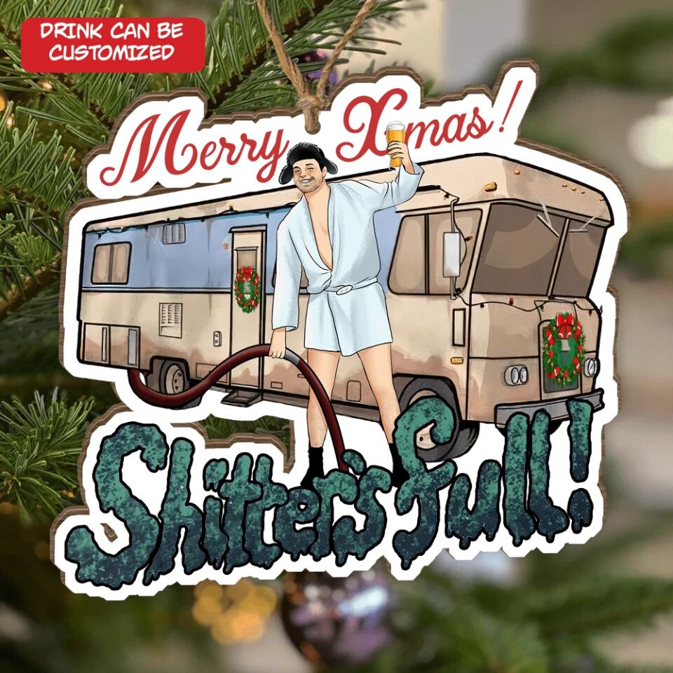 Shitter's Full Cousin Eddie - Christmas Vacation Ornament, Christmas Funny Gift, Christmas Gift