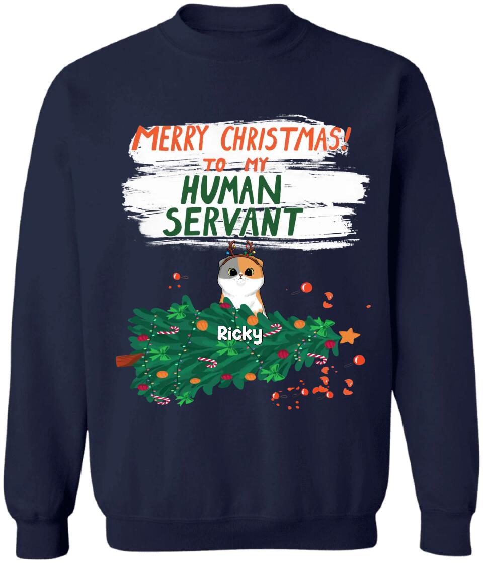 Merry Christmas To My Human Servant - Personalized Cat Shirt