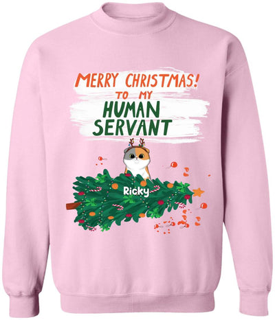 Merry Christmas To My Human Servant - Personalized Cat Shirt