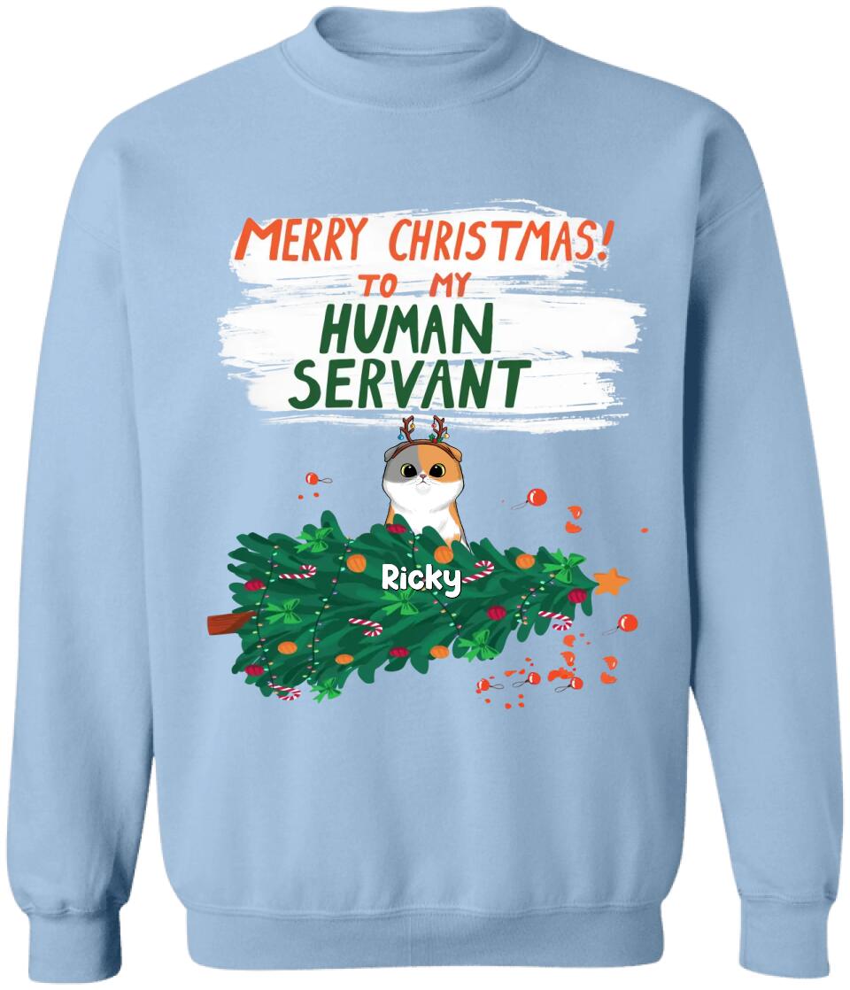 Merry Christmas To My Human Servant - Personalized Cat Shirt