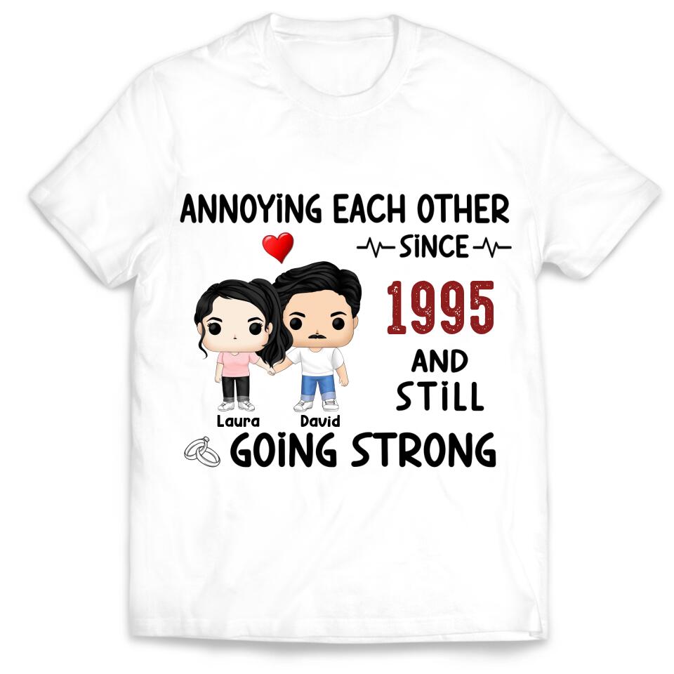 Annoying Each Other, Still Going Strong - Personalized T-shirt, Gift For Couple