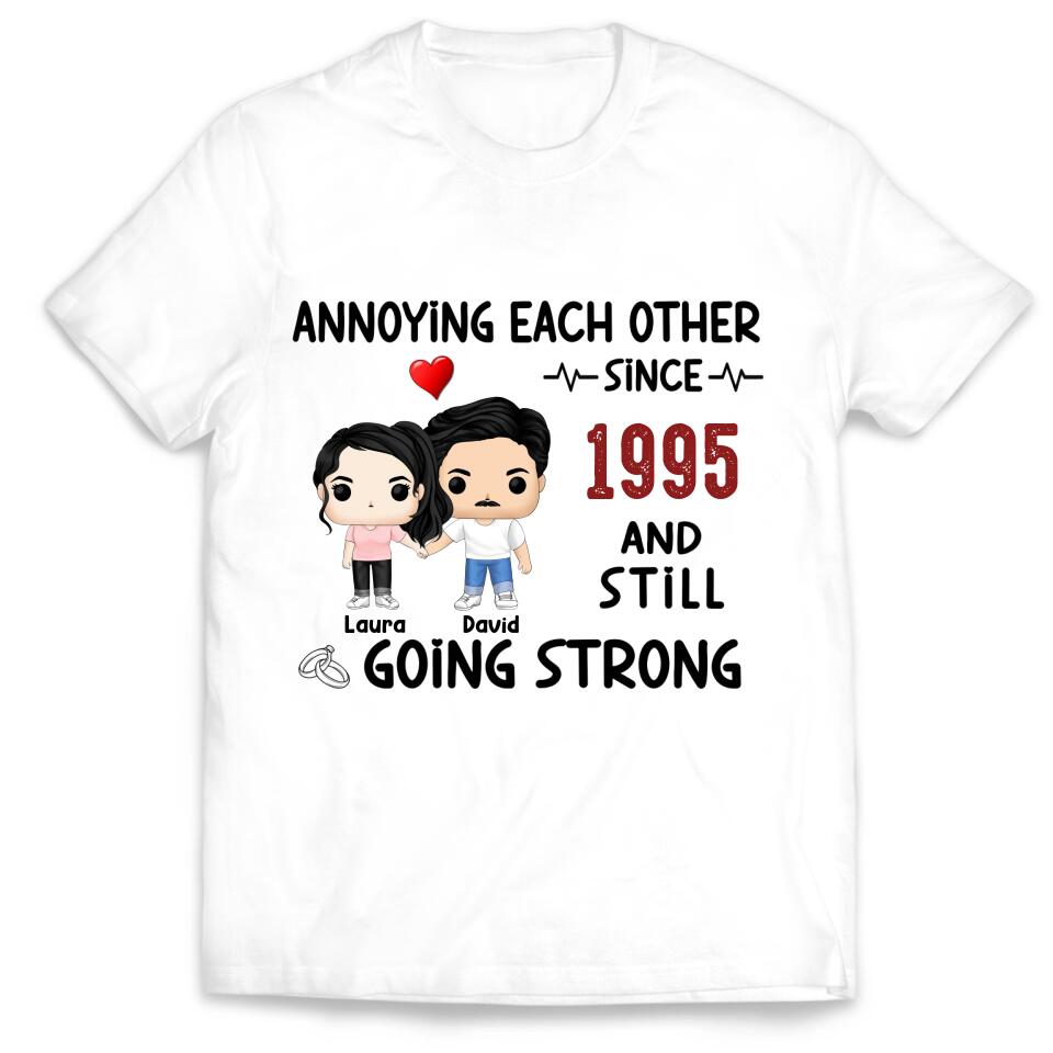 Annoying Each Other, Still Going Strong - Personalized T-shirt, Gift For Couple
