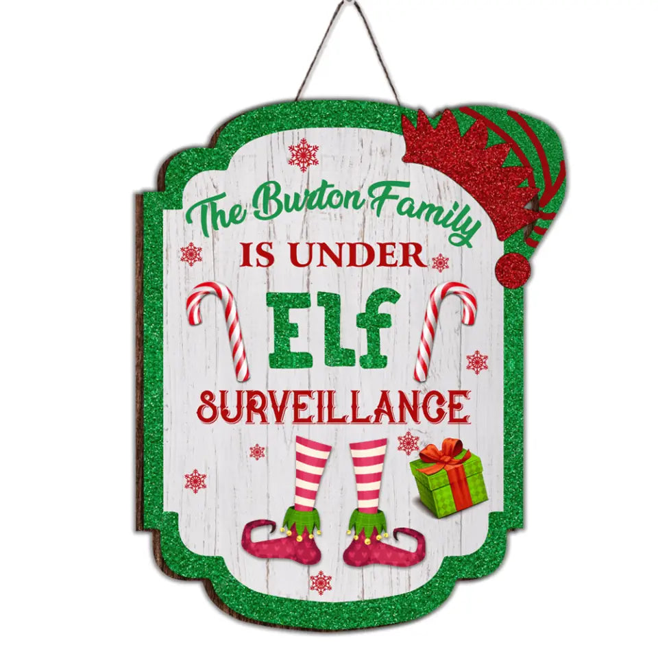 This House Is Under Elf Surveillance - Christmas Decorations - Family Christmas Sign - Personalized Christmas Door Sign