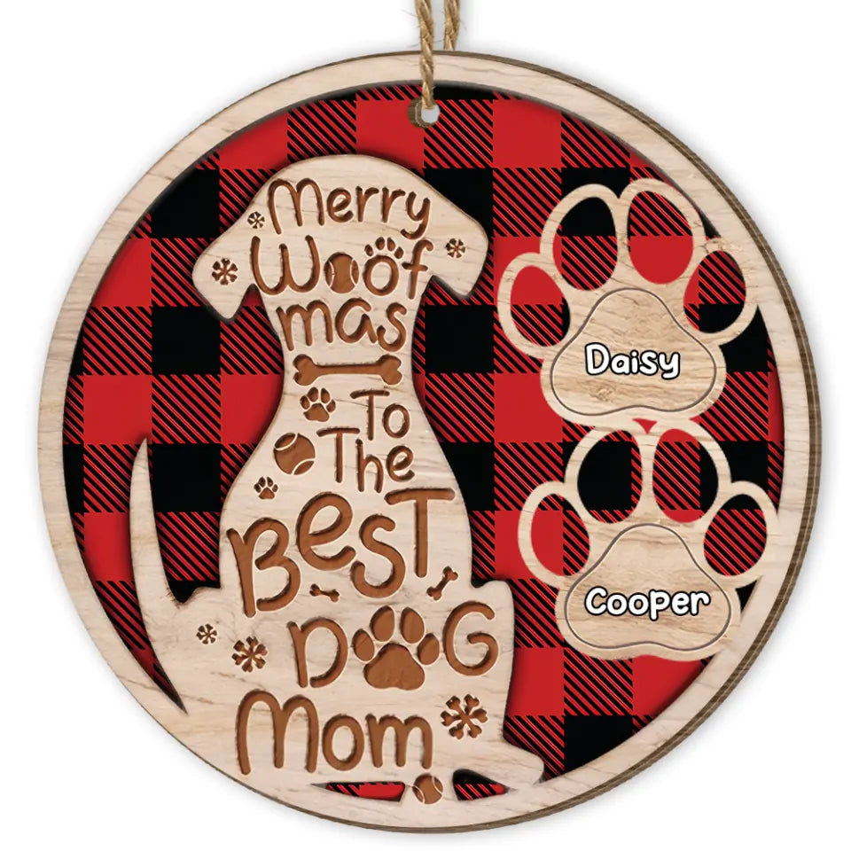 Merry Woofmas To The Best Dog Mom - Personalized Ornament, Gift For Dog Lover