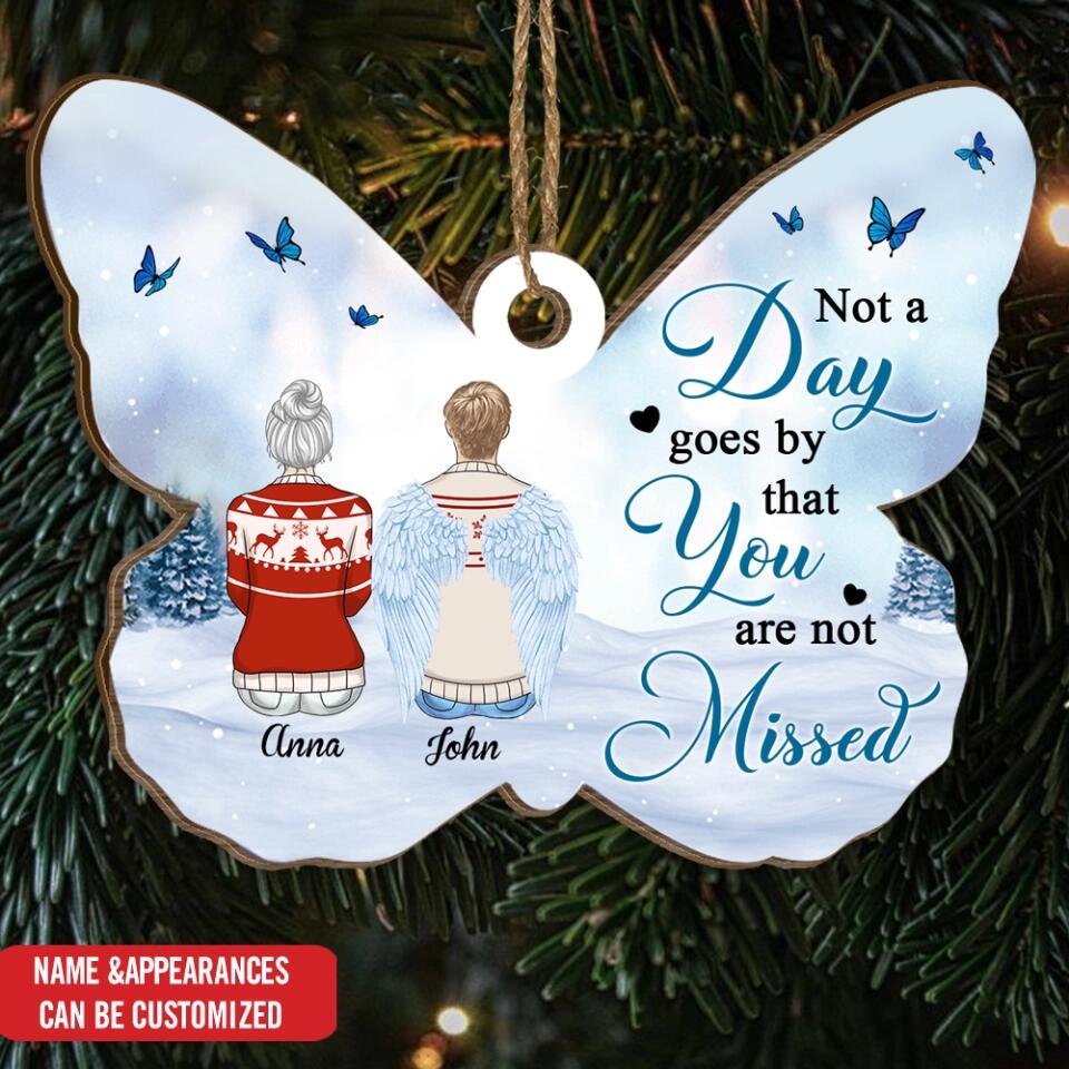 Memorial Christmas Ornament, Not A Day Goes By That You Are Not Missed - Personalized Ornament