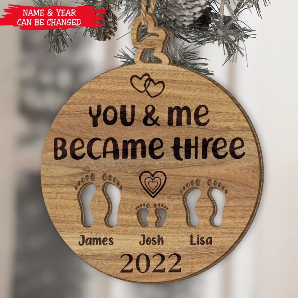 You and me became three. custom new baby ornament. First Baby Ornament. First baby ornament. Family ornament