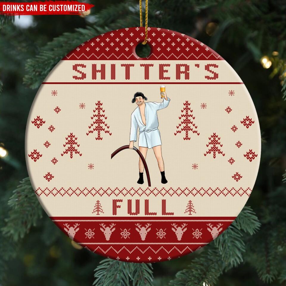Christmas Vacation Shitter's Full Ugly Christmas Ornament - Personalized Ceramic Ornament