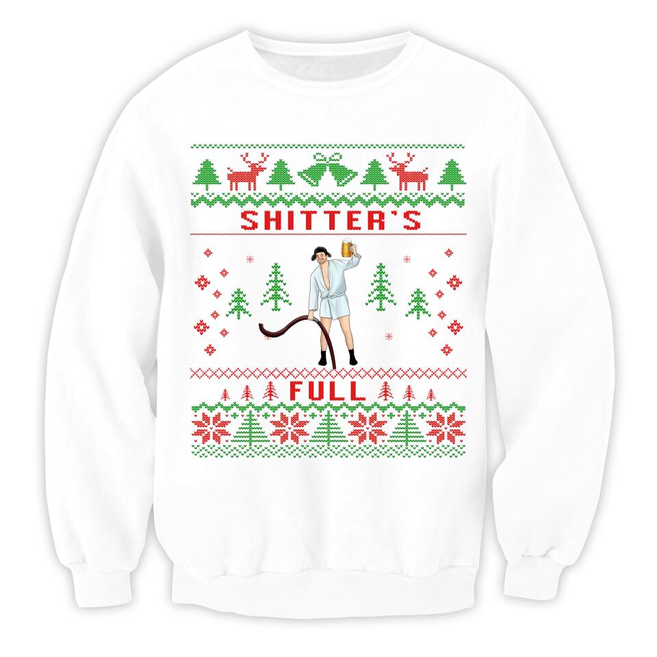 Shitter's Full Christmas - Personalized T-shirt, Funny Christmas Shirt For Family