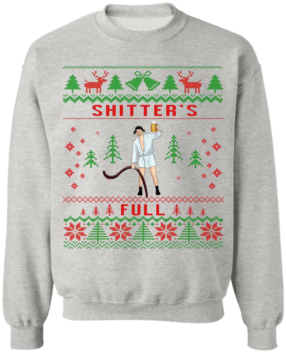 Shitter's Full Christmas - Personalized T-shirt, Funny Christmas Shirt For Family