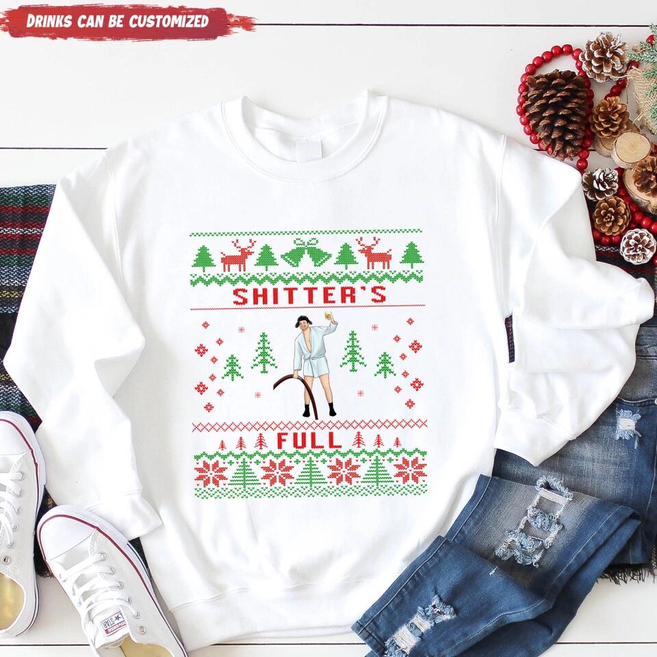 Shitter's Full Christmas - Personalized T-shirt, Funny Christmas Shirt For Family