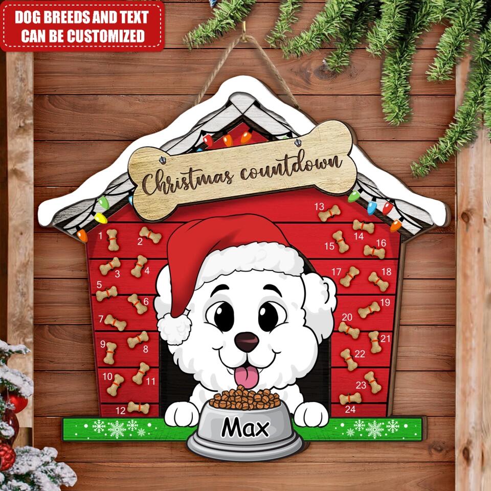 Dog House Christmas Countdown - Dog Lovers Gift - Christmas Countdown Sign - Personalized Dog Advent Calendar Sign